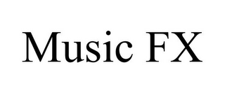 MUSIC FX