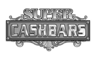 SUPER CASHBARS