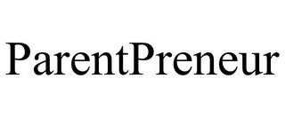 PARENTPRENEUR