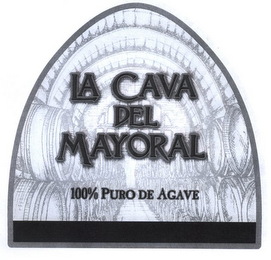 LA CAVA DEL MAYORAL 100% PURO DE AGAVE