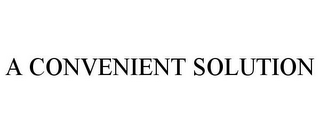 A CONVENIENT SOLUTION