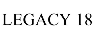 LEGACY 18