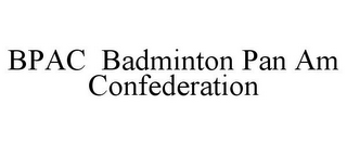 BPAC BADMINTON PAN AM CONFEDERATION