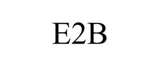 E2B