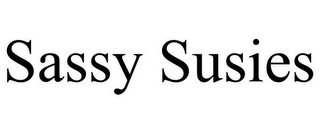 SASSY SUSIES