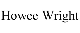 HOWEE WRIGHT