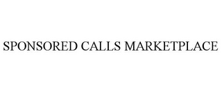 SPONSORED CALLS MARKETPLACE