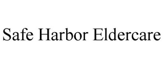 SAFE HARBOR ELDERCARE