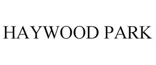 HAYWOOD PARK