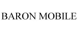 BARON MOBILE