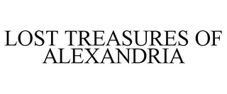 LOST TREASURES OF ALEXANDRIA