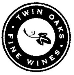 · TWIN OAKS · FINE WINES