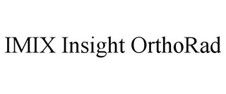 IMIX INSIGHT ORTHORAD