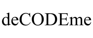 DECODEME