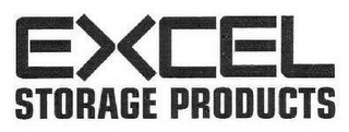 EXCEL STORAGE PRODUCTS