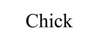 CHICK