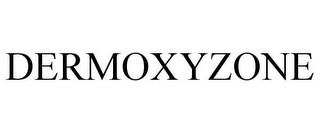 DERMOXYZONE