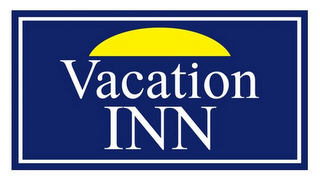 VACATION INN