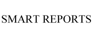 SMART REPORTS