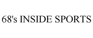 68'S INSIDE SPORTS