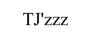 TJ'ZZZ