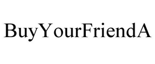 BUYYOURFRIENDA