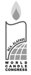 NCA · ALAFAVE WORLD CANDLE CONGRESS