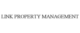 LINK PROPERTY MANAGEMENT