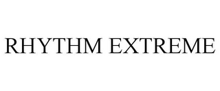 RHYTHM EXTREME