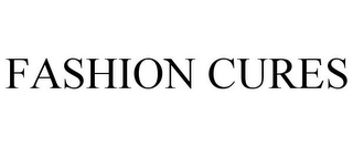 FASHION CURES