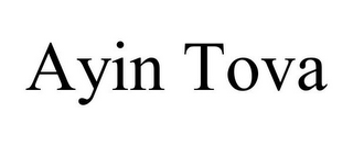 AYIN TOVA
