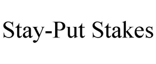 STAY-PUT STAKES