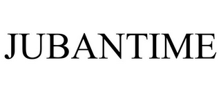 JUBANTIME
