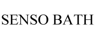 SENSO BATH