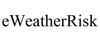 EWEATHERRISK