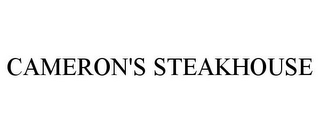 CAMERON'S STEAKHOUSE