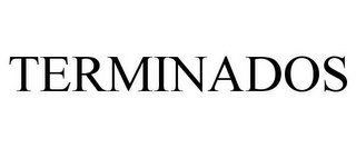 TERMINADOS