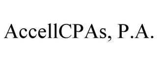 ACCELLCPAS, P.A.