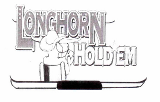 LONGHORN HOLD 'EM