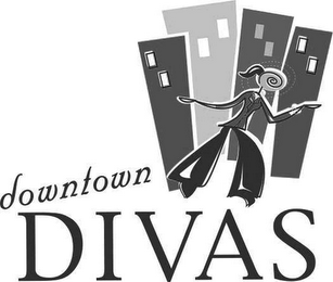 DOWNTOWN DIVAS