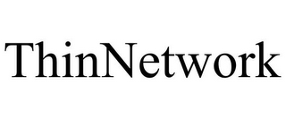 THINNETWORK