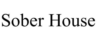 SOBER HOUSE