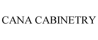 CANA CABINETRY