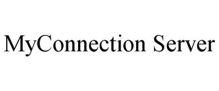 MYCONNECTION SERVER