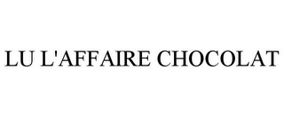 LU L'AFFAIRE CHOCOLAT