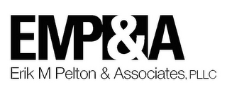 EMP&A ERIK M. PELTON & ASSOCIATES, PLLC