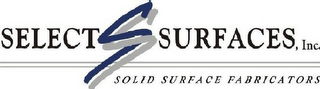 S SELECT SURFACES INC SOLID SURFACES FABRICATORS