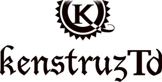 K KENSTRUZTD