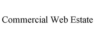 COMMERCIAL WEB ESTATE