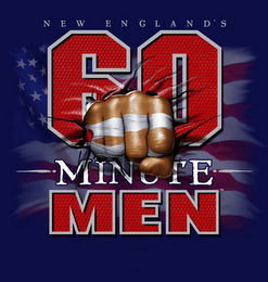 NEW ENGLAND'S 60 MINUTE MEN